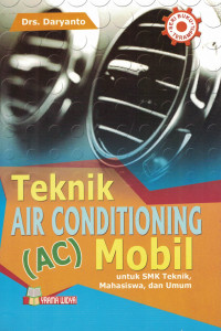 Teknik Air Conditioning (AC) Mobil