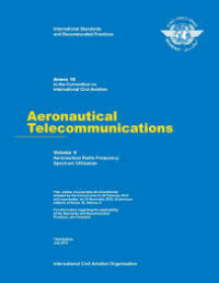 Annex 10 Aeronautical Telecommunication Vol 5 - Aeronautical Radio Frequency Spectrum Utilization