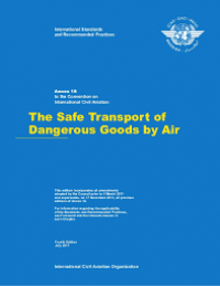 Annex 18 The Safe Transport of Dangerous Goods by Air