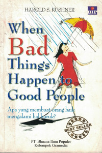When bad things happen to good people
