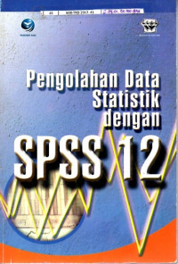 Pengolahan Data Statistik Dengan SPSS 12