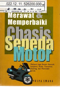 Merawat & Memperbaiki Chasis Sepeda Motor