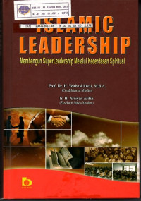 Islamic Leadership Membangun SuperLeadership Melalui Kecerdasan Spiritual
