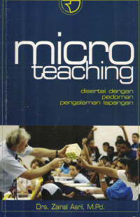 Micro Teaching disertai dengan pedoman pengalaman lapangan