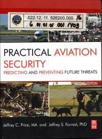 Practical Aviation Security: Predicting And Preventing Future Threats