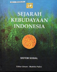 Sejarah Kebudayaan Indonesia Sistem Sosial