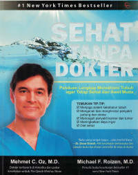 Sehat Tanpa Dokter :Panduan Lengkap Memahami Tubuh Agar Tetap Sehat Dan Awet Muda