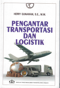 Pengantar Transportasi dan Logistik