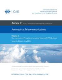 Annex 10 Aeronautical Telecommunication Vol 2 - Communication Procedures Including those with PANS status (E-Book)
