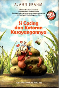 Si Cacing dan Kotoran Kesayangannya