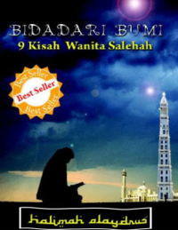 Bidadari Bumi 9 Kisah Wanita Salehah