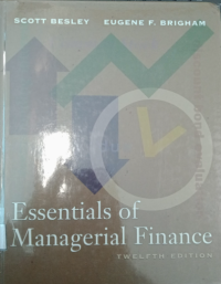 Essentials of Managerial Finance Twelfth Edition