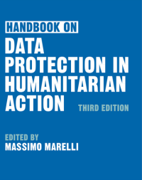 HANDBOOK ON DATA PROTECTION IN HUMANITARIAN ACTION (E-BOOK)