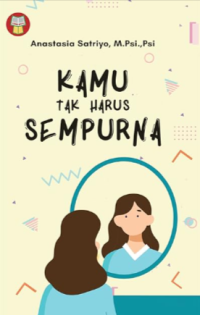 Kamu Tak Harus Sempurna