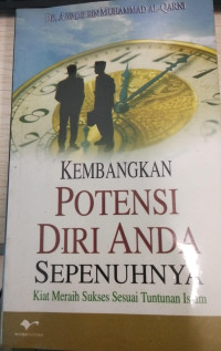 Kembangkan Potensi Diri Anda Sepenuhnya