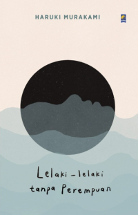 Lelaki-Lelaki Tanpa Perempuan