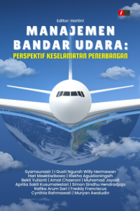 Manajemen Bandar Udara : Perspektif Keselamatan Penerbangan
