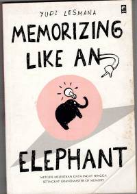 MEMORIZING LIKE AN ELEPHANT