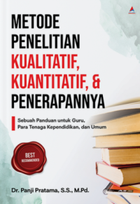 Metode Penelitian Kualitatif, Kuantitatif, & Penerapannya