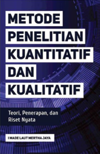Metode Penelitian Kuantitatif dan Kulitatif