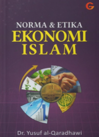 Norma & Etika Ekonomi Islam