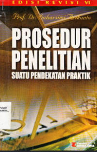 Image of Prosedur Penelitian Suatu Pendekatan Praktik
