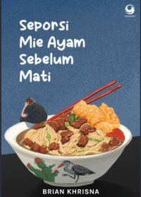 Image of Seporsi Mie Ayam Sebelum Mati