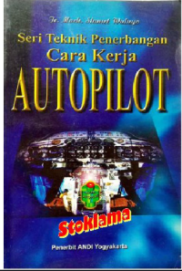 Image of Seri Teknik Penerbangan Cara Kerja Autopilot