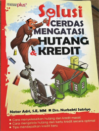Solusi cerdas mengatasi hutang kredit