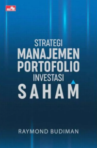 Strategi Manajemen Portofolio Investasi Saham