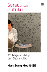 Image of Surat Untuk Putriku