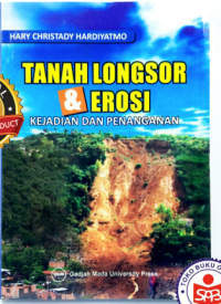 Tanah Longsor dan Erosi Kejadian dan Penanganan