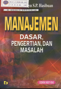 Manajemen Dasar, Pengertian, dan Masalah