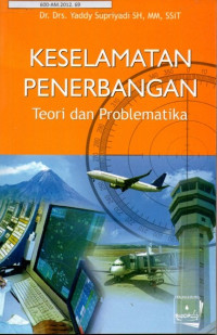 Keselamatan Penerbangan Teori dan Problematika