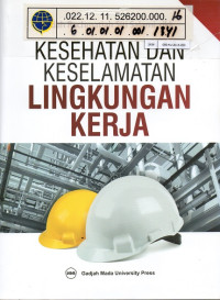 Kesehatan dan Keselamatan Lingkungan Kerja