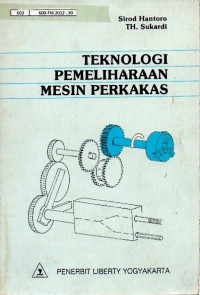Teknologi Pemeliharaan Mesin Perkakas