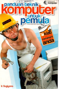 Panduan Teknik Komputer Untuk Pemula