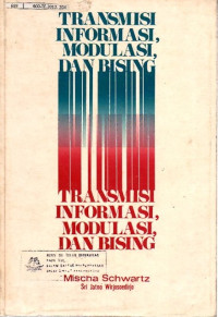 TRANSMISI INFORMASI,MODULASI, DAN BISING