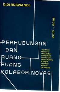 PERHUBUNGAN DAN RUANG-RUANG KOLABORINOVASI