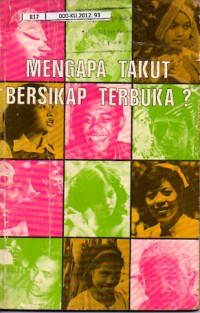 Mengapa Takut Bersikap Terbuka ?