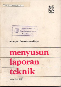 Menyusun Laporan Tekhnik