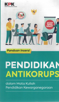 Pendidikan Anti Korupsi Dalam Mata Kuliah Pendidikan Kewarganegaraan