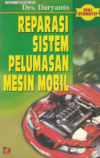 Reparasi Sistem Pelumasan Mesin Mobil