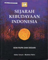 Sejarah Kebudayaan Indonesia Seni Rupa dan Desain